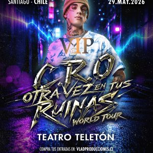 C.R.O. en Chile 2026 - Vip costado del escenario